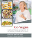 GO VEGAN : A GUIDE TO DELICIOUS EVERYDAY FOOD - FOR THE HEALTH by MARLENE WATSON-TARA