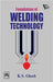 Foundation of Welding Technology by Ghosh K.S.