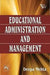 Educational Administration and Management by Mehta Deepa