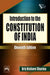 Introduction to the Constitution of India by Sharma Brij Kishore