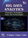 Big Data Analytics: Concepts, Techniques, Tools and Technologies by Thangaraj M., Suguna S. , Sudha G. 