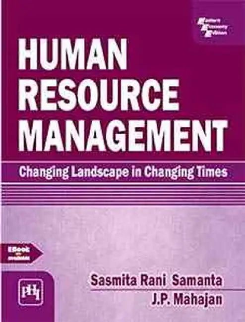 Human Resource Management: Changing Landscape In Changing Times by Samanta Sasmita Rani, Mahajan J.P. 