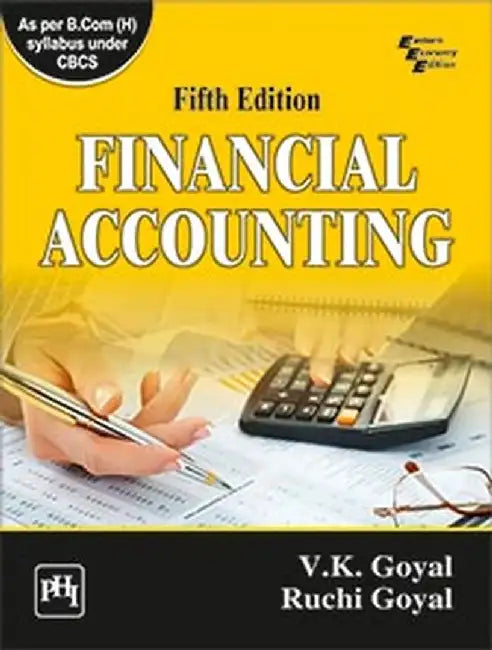 Financial Accounting by Goyal V.K., Goyal Ruchi