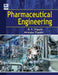 Pharmaceutical Engineering by Dulal Krishna Tripathi, Nirmalya Tripathi