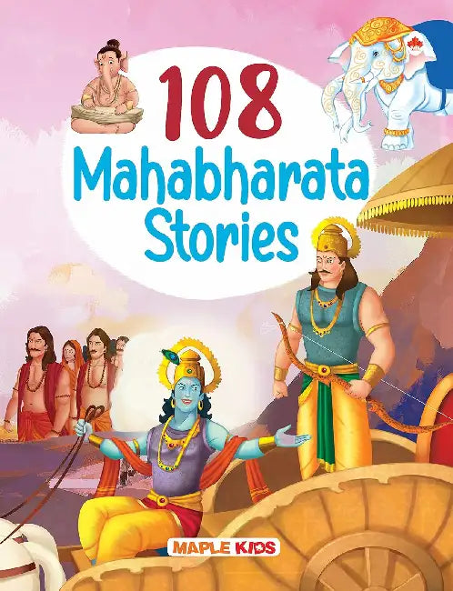 108 Mahabharata Stories For Kids (Illustrated) by Maple Press In House