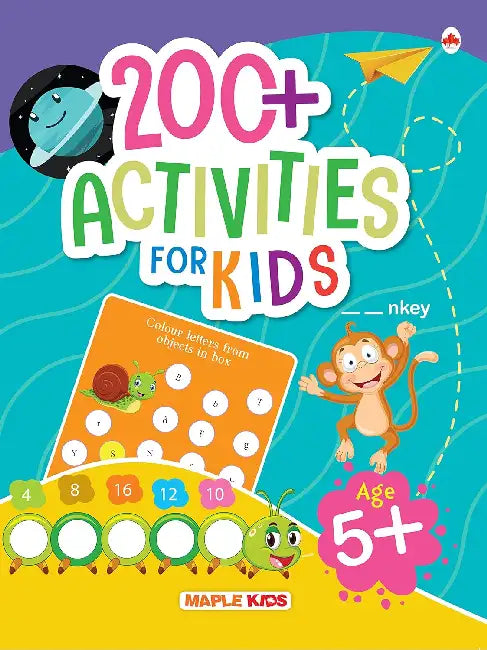 200+ Activities For Age 5+ by Maple Press In House