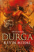 Durga by Kevin Missal