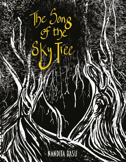 The Song Of The Sky Tree by Nandita Basu