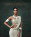 Tarun Tahiliani: Journey to India Modern by Tarun Tahiliani