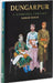 Dungarpur: A Glorious Century by Samar Singh