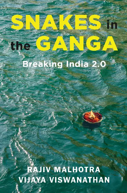 Snakes in The Ganga: Breaking India 2.0 by BluOne Ink