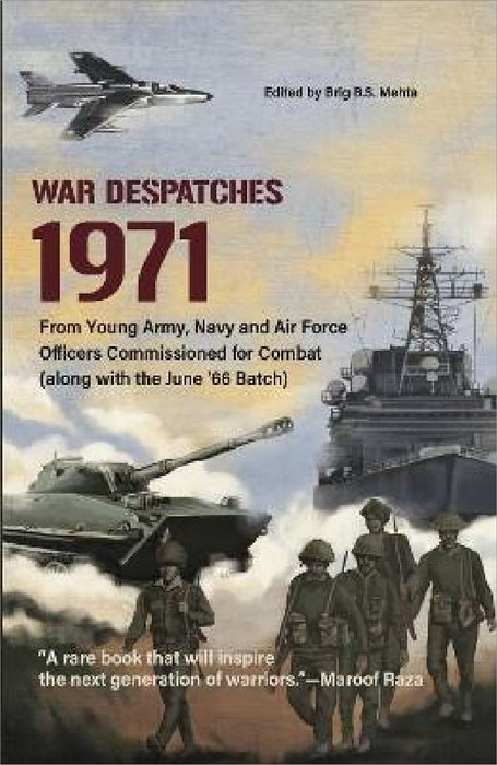 War Despatches 1971 by B.S. Mehta