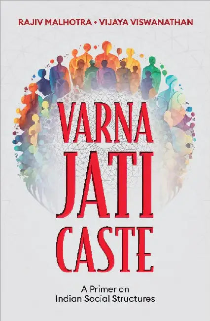 Varna Jati Caste by Rajiv Malhotra