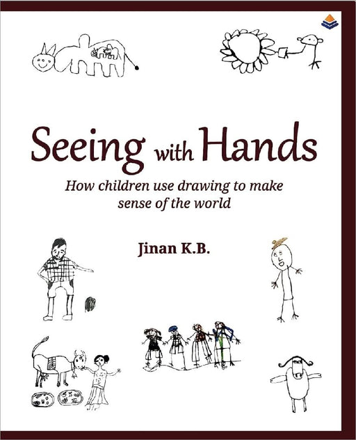 Seeing With Hands by K.B. Jinan