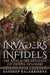 Invaders And Infidels by Sandeep Balakrishna