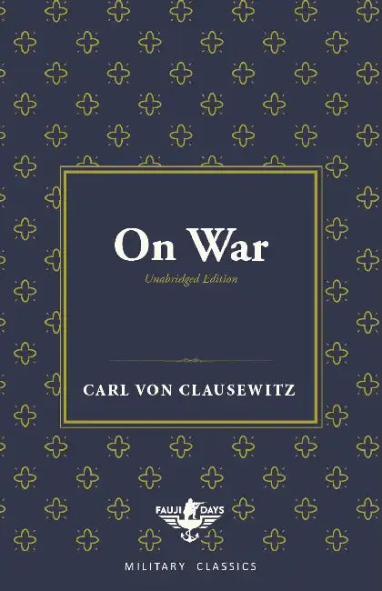 On War Fauji Days Military Classics by Carl Von Clausevitz