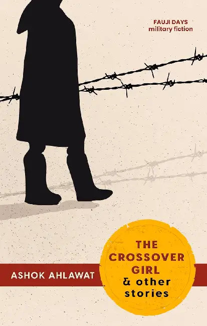 The Crossover Girl And Other Stories by Ashok Ahlawat