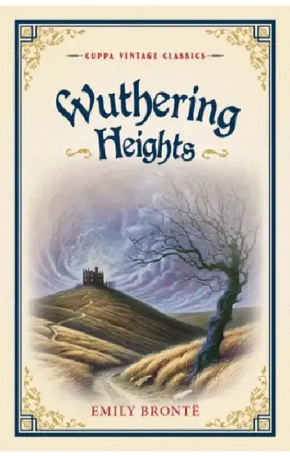 Wuthering Heights by Emily Bronte