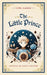 The Little Prince  by Antoine De Saint-Exupéry