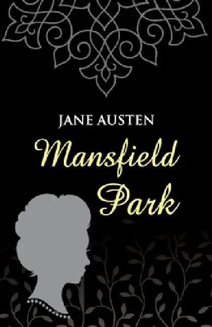 Mansfield Park by Jane Austen