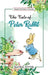 The Tale of Peter Rabbit by Beatrix Potter
