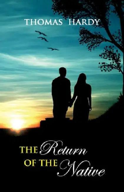 The Return of the Native by Thomas Hardy