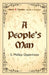 A People's Man by E. Phillips Oppenheim