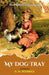 My Dog Tray by H. W. Petherick