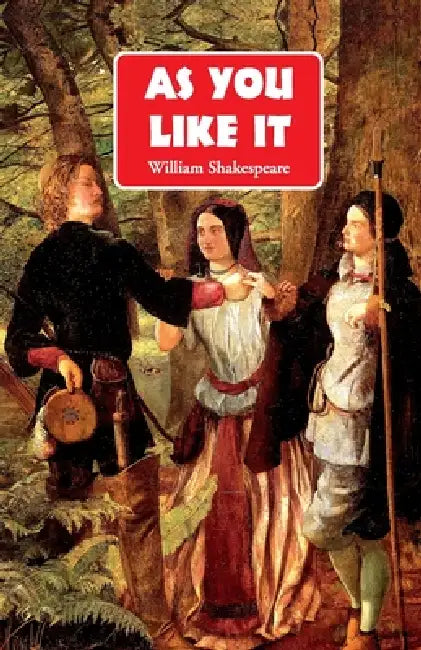 As You Like It by William Shakespeare