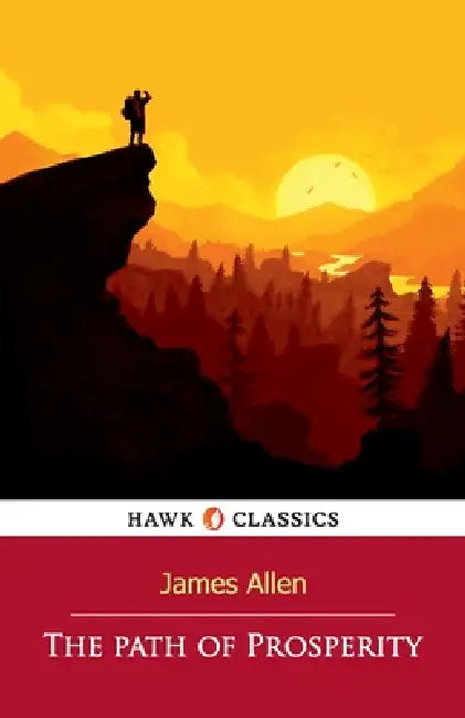 The Path of Prosperity by James Allen