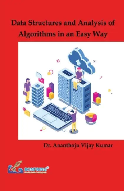 Data Structures and Analysis of Algorithms in an Easy Way by Ananthoju Vijay Kumar
