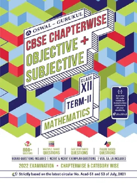 Oswal-Gurukul Mathematics Chapterwise Objective + Subjective for CBSE Class 12 Term 2 Exam by Oswal, Gurukul