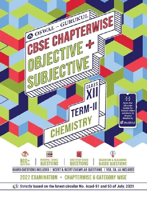 Oswal-Gurukul Chemistry Chapterwise Objective + Subjective for CBSE Class 12 Term 2 Exam by Oswal, Gurukul