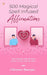 500 Magical Spell Infused Affirmations by Chirasree Banerjee