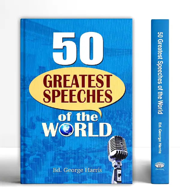 50 Greatest Speeches of the World by Ed. By George Harris
