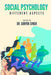Social Psychology: Different Aspects by Gurvir Singh