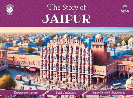 The Story Of Jaipur by Apurva Virmani Johri
