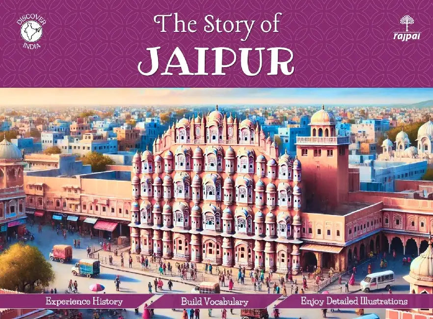 The Story Of Jaipur by Apurva Virmani Johri