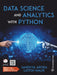 Data Science and Analytics with Python by Sandhya Arora and Latesh Malik