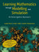 Learning Mathematics Through Modelling and Simulation by Jonaki Ghosh