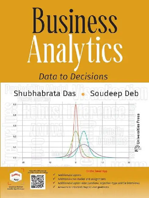 Business Analytics: Data to Decisions by Shubhabrata Das