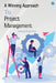 A Winning Approach To Project Management by Jitendra Singh Bedi