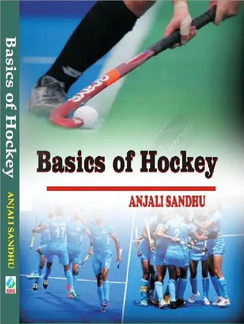 Basics of Hockey - Anjali Sandhu by Anjali Sandhu