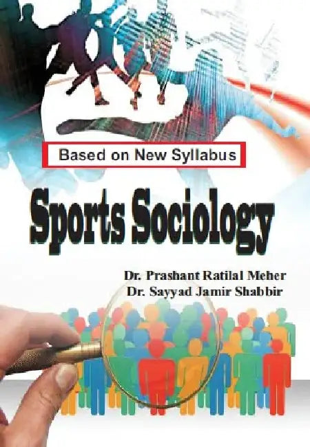 Sports Sociology - Dr. Prashant Ratilal Mehar - 