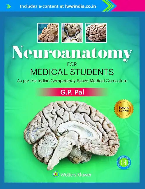 Neuroanatomy For Medical Students As Per The Indian Competency Based Medical Curriculum With Access Code by Pal G.P.