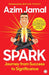 Spark: Journey from Success to Significance by Azim Jamal