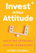 Invest in Your Attitude by Peter Colwell