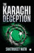 The Karachi Deception by Shatrujeet Nath