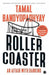 Roller Coaster: An Affair with Banking by Tamal Bandyopadhyay