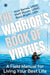 The Warrior's Book of Virtues: A Field Manual for Living Your Best Life by Nick Benas, USMC, Matthew Bloom, USMC , Richard Bryan, USMC